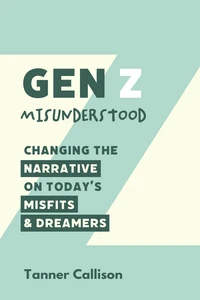 Cover of Gen Z Misunderstood