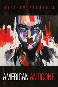 Cover of American Antigone