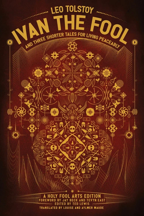 Cover of Ivan the Fool and Three Shorter Tales for Living Peaceably