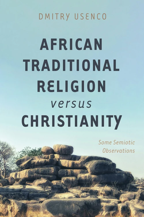 Cover of African Traditional Religion versus Christianity