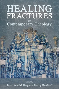 Cover of Healing Fractures in Contemporary Theology