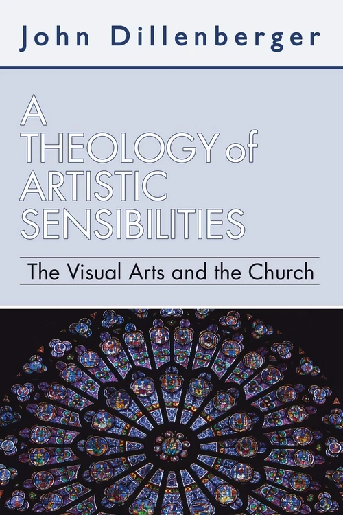 Cover of A Theology of Artistic Sensibilities