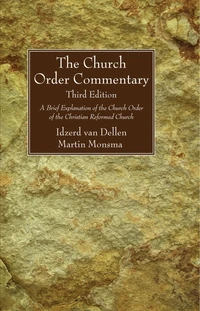 Cover of The Church Order Commentary, Third Edition