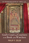 Cover of God’s Court and Courtiers in the Book of the Watchers
