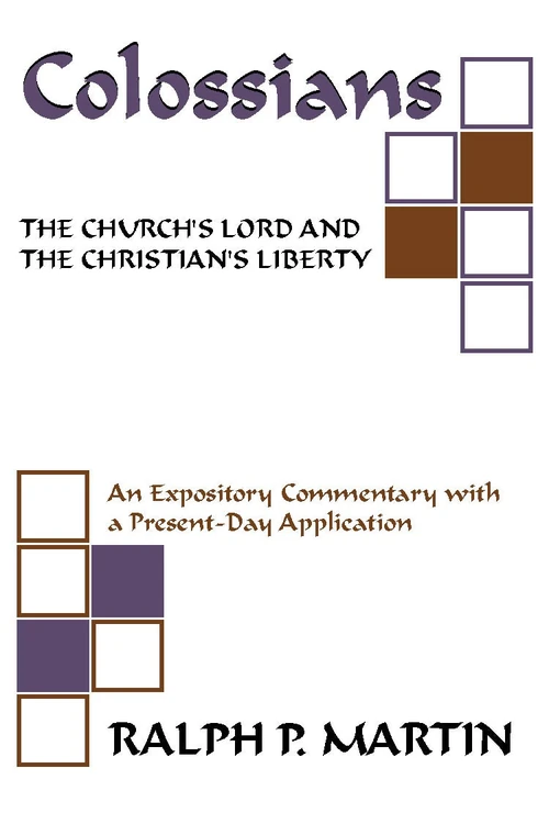 Cover of Colossians: The Church's Lord and the Christian's Liberty