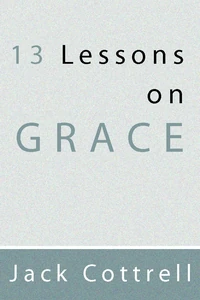 Cover of 13 Lessons on Grace