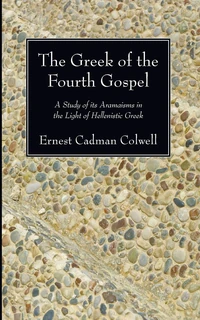 Cover of The Greek of the Fourth Gospel