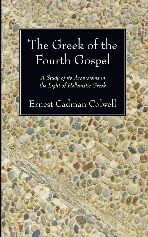 Cover of The Greek of the Fourth Gospel