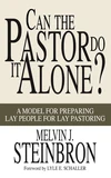 Cover of Can the Pastor Do It Alone?
