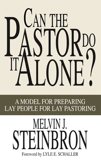 Cover of Can the Pastor Do It Alone?