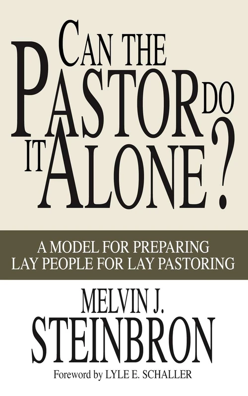 Cover of Can the Pastor Do It Alone?
