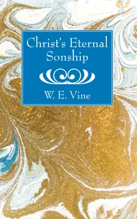 Cover of Christ’s Eternal Sonship