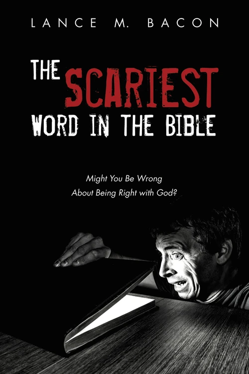 Cover of The Scariest Word in the Bible