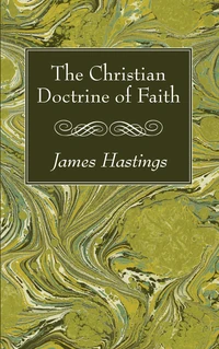 Cover of The Christian Doctrine of Faith