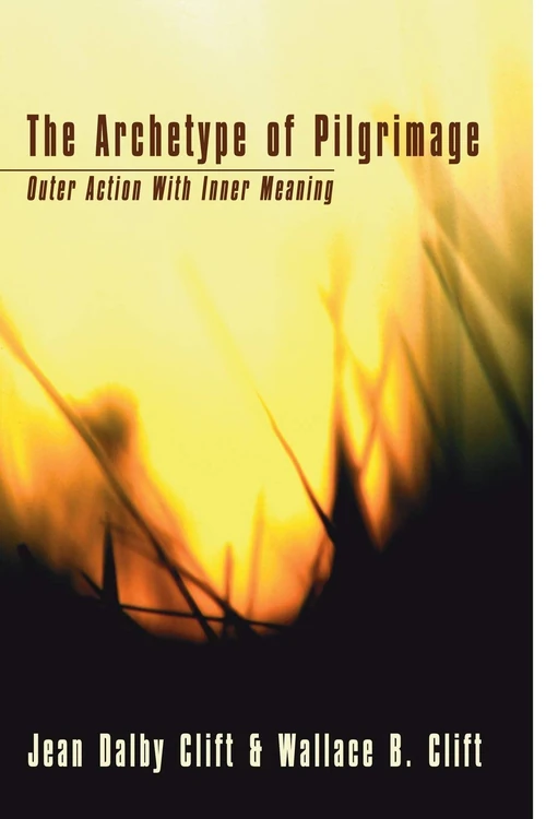 Cover of The Archetype of Pilgrimage