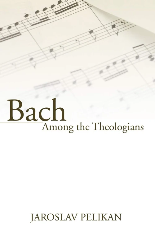 Cover of Bach Among the Theologians