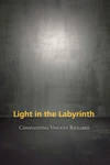 Cover of Light in the Labyrinth