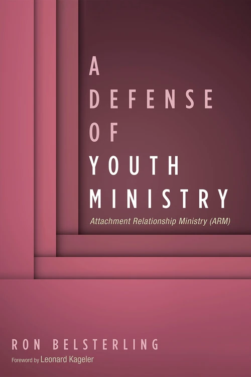 Cover of A Defense of Youth Ministry