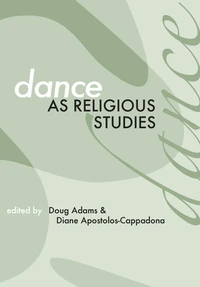 Cover of Dance As Religious Studies