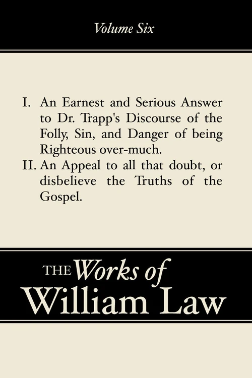 Cover of An Earnest and Serious Answer to Dr. Trapp's Discourse; An Appeal to all who Doubt the Truths of the Gospel, Volume 6