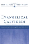 Cover of Evangelical Calvinism