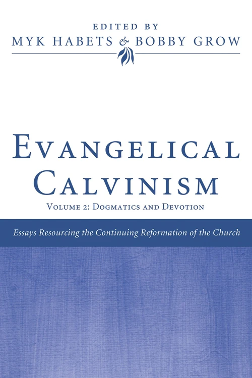 Cover of Evangelical Calvinism