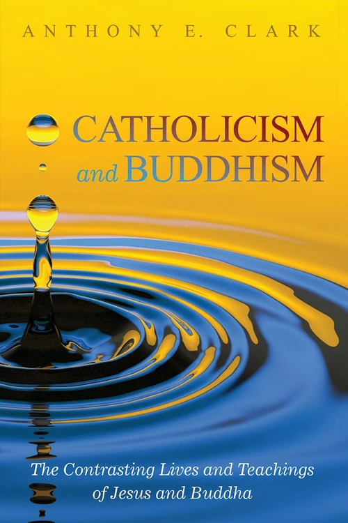 Cover of Catholicism and Buddhism