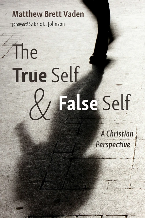 Cover of The True Self and False Self