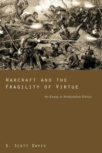 Cover of Warcraft and the Fragility of Virtue