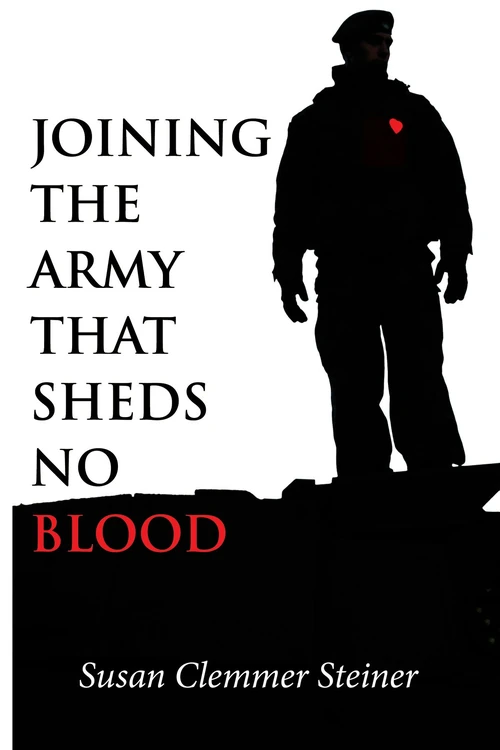 Cover of Joining the Army That Sheds No Blood
