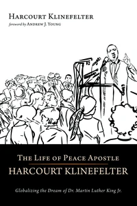 Cover of The Life of Peace Apostle Harcourt Klinefelter