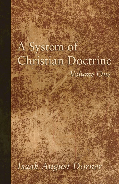 Cover of A System of Christian Doctrine, Volume 1