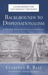 Cover of Backgrounds to Dispensationalism