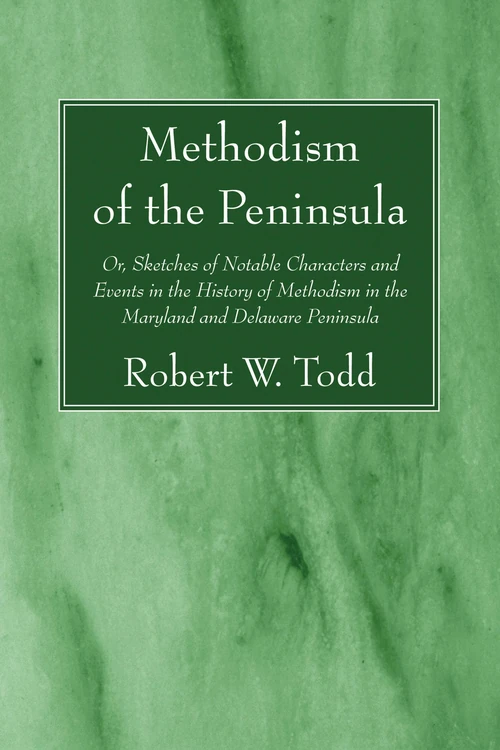 Cover of Methodism of the Peninsula