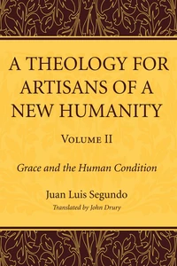 Cover of A Theology for Artisans of a New Humanity, Volume 2