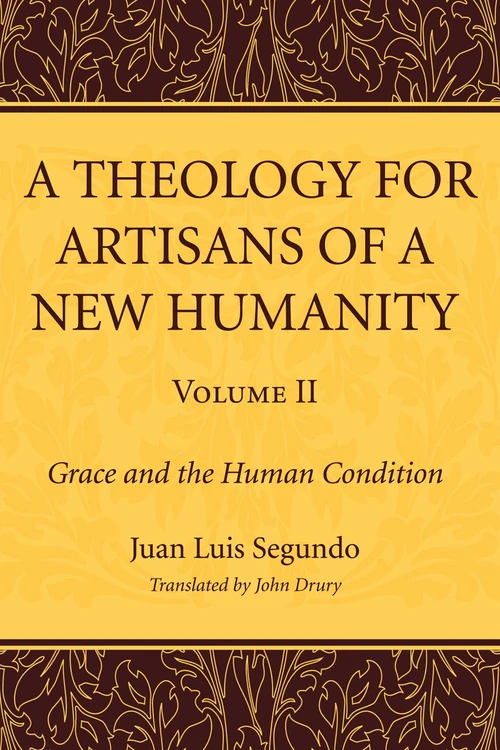 Cover of A Theology for Artisans of a New Humanity, Volume 2