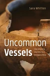 Cover of Uncommon Vessels