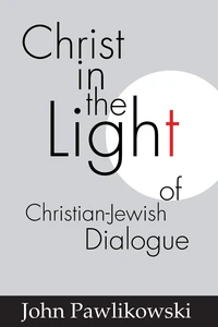 Cover of Christ in the Light of the Christian-Jewish Dialogue
