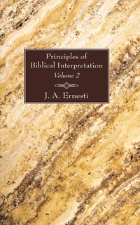 Cover of Principles of Biblical Interpretation, 2 Volumes
