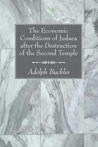 Cover of The Economic Conditions of Judaea after the Destruction of the Second Temple
