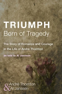 Cover of Triumph Born of Tragedy
