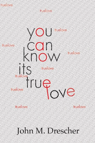Cover of You Can Know It's True Love