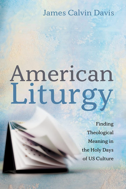 Cover of American Liturgy