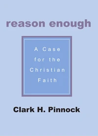 Cover of Reason Enough: A Case for the Christian Faith
