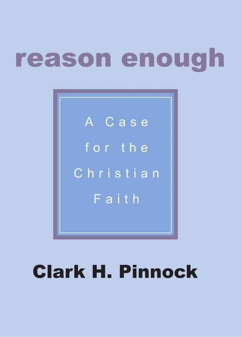 Cover of Reason Enough: A Case for the Christian Faith