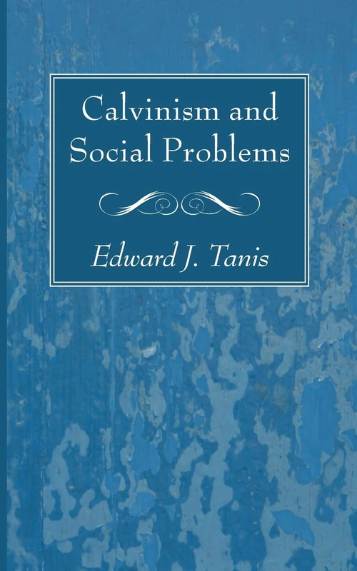 Cover of Calvinism and Social Problems