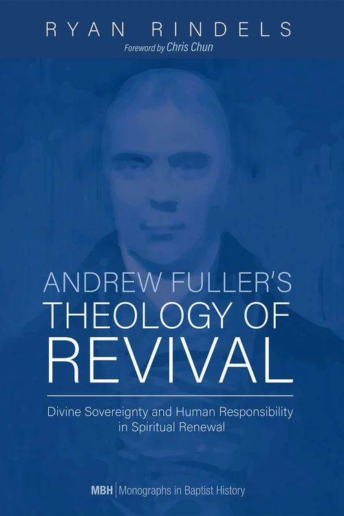 Cover of Andrew Fuller’s Theology of Revival