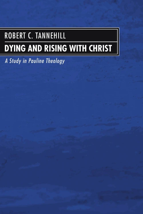 Cover of Dying and Rising with Christ
