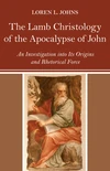 Cover of The Lamb Christology of the Apocalypse of John