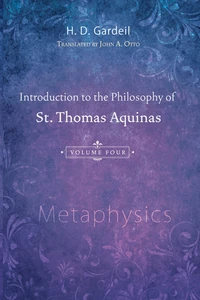 Cover of Introduction to the Philosophy of St. Thomas Aquinas, Volume 4